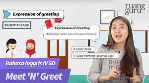 Akhirnya, carilah saya informasi mengenai les/ kursus bahasa inggris. Ruangbelajar Bahasa Inggris Iv Sd Meet N Greet Bimbel Online Youtube