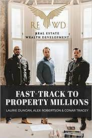 Fast-Track to Property Millions: Amazon.co.uk: Duncan, Laurie, Robertson,  Alex, Tracey, Conar: 9781739854379: Books