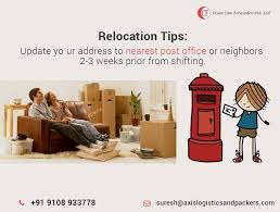 Relocation Tips Update Your Address To Nearest Post Office Or Neighbors 2 3 Weeks Prior From Shifting With Images Relocation Services Office Movers Relocation