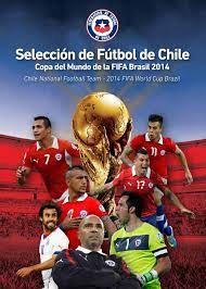 Si además es la anfitriona, se convierte en la candidata. Seleccion De Futbol De Chile Copa Del Mundo Fifa Brasil 2014 By Palco Comunicacion Y Producciones Issuu