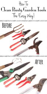 Best way to clean garden tools. Garden How To Clean Rusty Garden Tools The Easy Way Rusty Garden Garden Tools Clean Garden Tools
