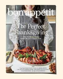 There is no time of year quite like early the thanksgiving issues of the two cooking magazines i subscribe to came in the mail a few days ago, my menu is already in the preliminary. Bon Appetit On Twitter Btw The Issue Features Eight Covers Each With A Member Of The Making Perfect Team Holding The Same Flawless Spice Rubbed Roast Turkey And If You Subscribe Today You Ll Get One Of The Covers Https T Co Yppuea0qcs Https T