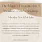 The Magic of Imagination: A Manifestation Workshop event image