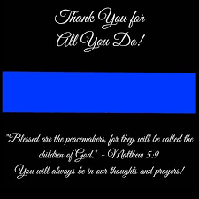 Say thank you to police officers with national thank a police officer day quotes. Wirt S Jewelers On Instagram Police Officers Everywhere Thank You For Your Hard Work And Ded Police Officer Quotes Police Appreciation Week Police Wife Life