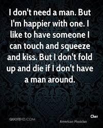 Need A Man Quotes Quotesgram