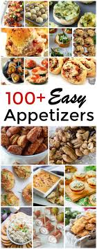 These foods will make the special day even more so and many can be made ahead of time, so you can get the party started right away. Over 100 Finger Foods Easy Appetizers