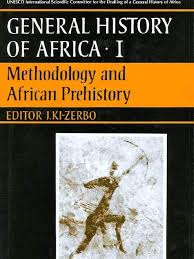 General History Of Africa Vol 1 Methodology And African Prehistory E Book Black History Books Prehistory African History
