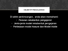 The addie model is the generic process traditionally used by instructional designers and training developers. Edu 3105 Tajuk 2 Reka Bentuk Pengajaran Objektif