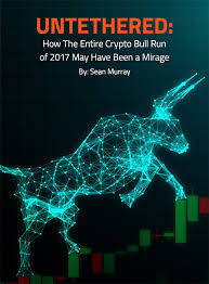 Untethered How The Entire Crypto Bull Run Of 2017 May Have Been A Mirage And Why Its Resurgence May Be Too Debanked