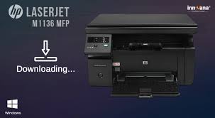 Hp Laserjet M1136 Mfp Scanner Driver Download Guide For Windows 10