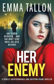 Her Enemy: A totally unputdownable and gripping crime thriller: 6 (The Drew  Family Series): Amazon.co.uk: Tallon, Emma: 9781837901579: Books