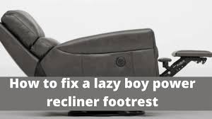 Maybe you would like to learn more about one of these? How To Fix A Lazy Boy Power Recliner Footrest Organized Work Tips