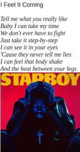 The Weeknd I Feel It Coming Ft Daft Punk Lyrics I Feel It Coming Abel Starboy Lyrics Https Www Facebook Com Theweeknd Inspirational Lyrics Favorite Lyrics Music Lyrics