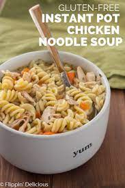 Instant Pot Gluten Free Chicken Noodle Soup Recipe Gluten Free Instant Pot Recipes Gluten Free Instant Pot Gluten Free Chicken Noodle Soup