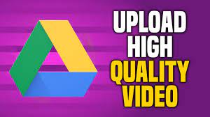 How To Upload High Quality Video On Google Drive (EASY!) - YouTube