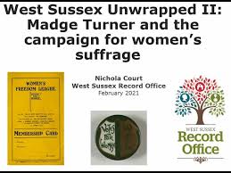 West Sussex Unwrapped II: Madge Turner and the campaign for women's  suffrage