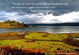 Travel Quote Wisdom By Ralph Waldo Emerson Ellen Barone Green Travel Travel Travel Quotes