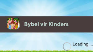 Bybel Vir Kinders For Android Apk Download