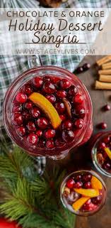 Chocolate Orange Holiday Dessert Sangria Recipe Holiday Desserts Orange Holiday Desserts Low Calorie Drink Recipes