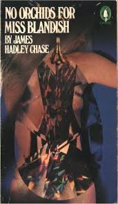 Three Free Ebooks By Writer James Hadley Chase In 2020 Best Novels Hadley Chase