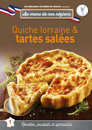 Quiches Et Tartes Faites Le Plein D Idees Recettes De Cuisine Recette Quiche Quiche Lorraine