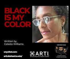 🤝Meet Celeste Williams, #onyxfest2022 playwright of “BLACK IS MY COLOR!”  🎆 Celeste Williams is a journalist, having worked 25 years for daily  newspapers in Alabama, Tennessee, Wisconsin, and Indiana. She won numerous