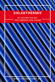 Pin Von Dachdirekt Auf Energietechnik Solarthermie Energietechnik Energie