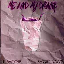 Me And My Drank By Lil Wayne Listen On Audiomack