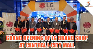 Fun place to explore with friends, or family. Grand Opening Of Lg Brand Shop At Central I City Mall Visit To Enjoy Great Deals Now Technave