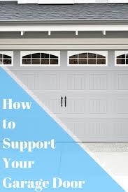 Supporting Your Garage Door Anderson Garage Doors Garage Doors Anderson Garage Doors Anderson Doors