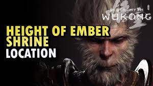 Height of Ember Location Black Myth Wukong
