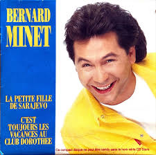 CD SINGLE PROMO BERNARD MINET LA PETITE FILLE DE SARAJEVO CLUB DOROTHEE  1994