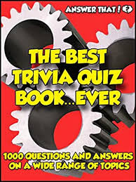 What is the world's deepest lake . Answer That The Best Trivia Quiz Book Ever 1000 Questions And Answers Kindle Edition By Dennison Naomi Reference Kindle Ebooks Amazon Com
