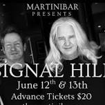 Signal Hill @ The Martini Bar June 12th & 13th, 2026