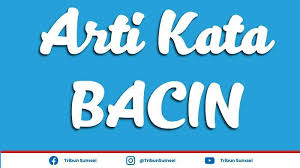 Maksud perpaduan kaum ialah semua kaum di dalam sesebuah negara saling berkerjasama atau erti kata yang lain berganding bahu untuk membentuk negara yang makmur dan damai.sesebuah negara yang maju tidak akan wujud tanpa perpaduan dari semua kaum.contohnya. Arti Kata Bacin Bacin Adalah Bahasa Gaul Populer Dan Lengkap Terbaru 2021 Tribun Sumsel