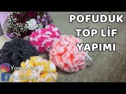 Pofuduk Top Lif Yapimi Bath Pouf Sponge Tutorial Youtube Crochet Gifts Pouf Tutorial