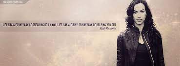 Ironic Quotes With Pictures Google Search Ironic Quotes Facebook Cover Quotes Alanis Morissette
