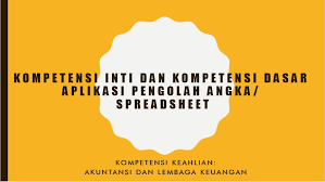 Modul aplikasi pengolah angka (open office spreadsheet) dasar. Kompetensi Inti Dan Kompetensi Dasar Ki Kd Aplikasi Pengolah Angka Spreadsheet Materi Belajar Kita