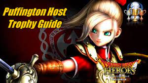 The world tree's woe and the blight below comes to playstation4 as a full scale, real time, acti. Dragon Quest Heroes Puffington Host Trophy Guide Trofeo Complaciente Youtube
