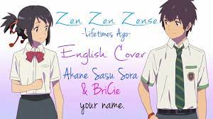 English Zen Zen Zense Your Name Akane Bricie Youtube