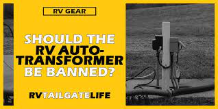 Al, well those transformers installed by the power company are something completely different. The Future Of Rv Autotransformers Rv Tailgate Life
