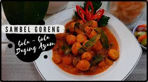 Setengah siung bawang bombay cincang. Sambel Goreng Bola Bola Daging Ayam Youtube