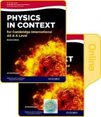 Physics In Context For Cambridge International As A Level 2nd Edition Print And Online Student Book Pack Cie Sour Physics Advanced Physics Physics Books
