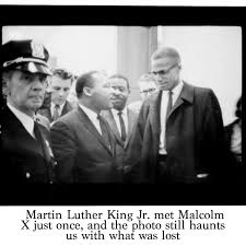 Unless stated otherwise, they are all by malcolm x. Martin Luther King Jr Met Malcolm X Just Once And The Photo Still Haunts Us With What Was Lost