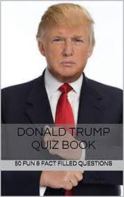 By early 1990, trump's troubled marriage to ivana and affair with actress marla maples had been reported in the tabloid press. Donald Trump Quiz Book 50 Fun Fact Filled Questions About One Of The Most Controversial Figures In The World Kindle Edition By Mcneil Summer Humor Entertainment Kindle Ebooks Amazon Com