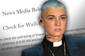 Missing Suicidal' Sinead O'Connor Still Missing After 24 Hours