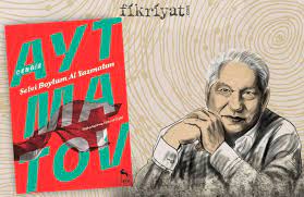 Yazarlığa 1952' de başlayan aytmatov, 1959'da kırgız pravdası gazetesinde muhabir oldu. Cengiz Aytmatov Un Edebiyata Kazandirdigi 10 Kitap Galeri Fikriyat Gazetesi