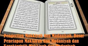 Surat surat dalam alquran yang termasuk kategori makkiyah dan madaniyyah serta surat surat alquran yang tidak disepakati status makkiyah atau madaniyyah. Makkiyah Dan Madaniyah Pengertian Dasar Penetapan Dan Karakteristik Makkiyah Dan Madaniyah Bacaan Madani Bacaan Islami Dan Bacaan Masyarakat Madani