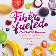 By ensuring your meals and snacks are rich in fiber. Fiber Fueled 51 Plant Based High Fiber Recipes For Gut Health Weight Loss And Optimizing Your Microbiome By Jules Neumann