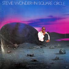 Maybe you would like to learn more about one of these? Stevie Wonder In Square Circle Lado C Discos